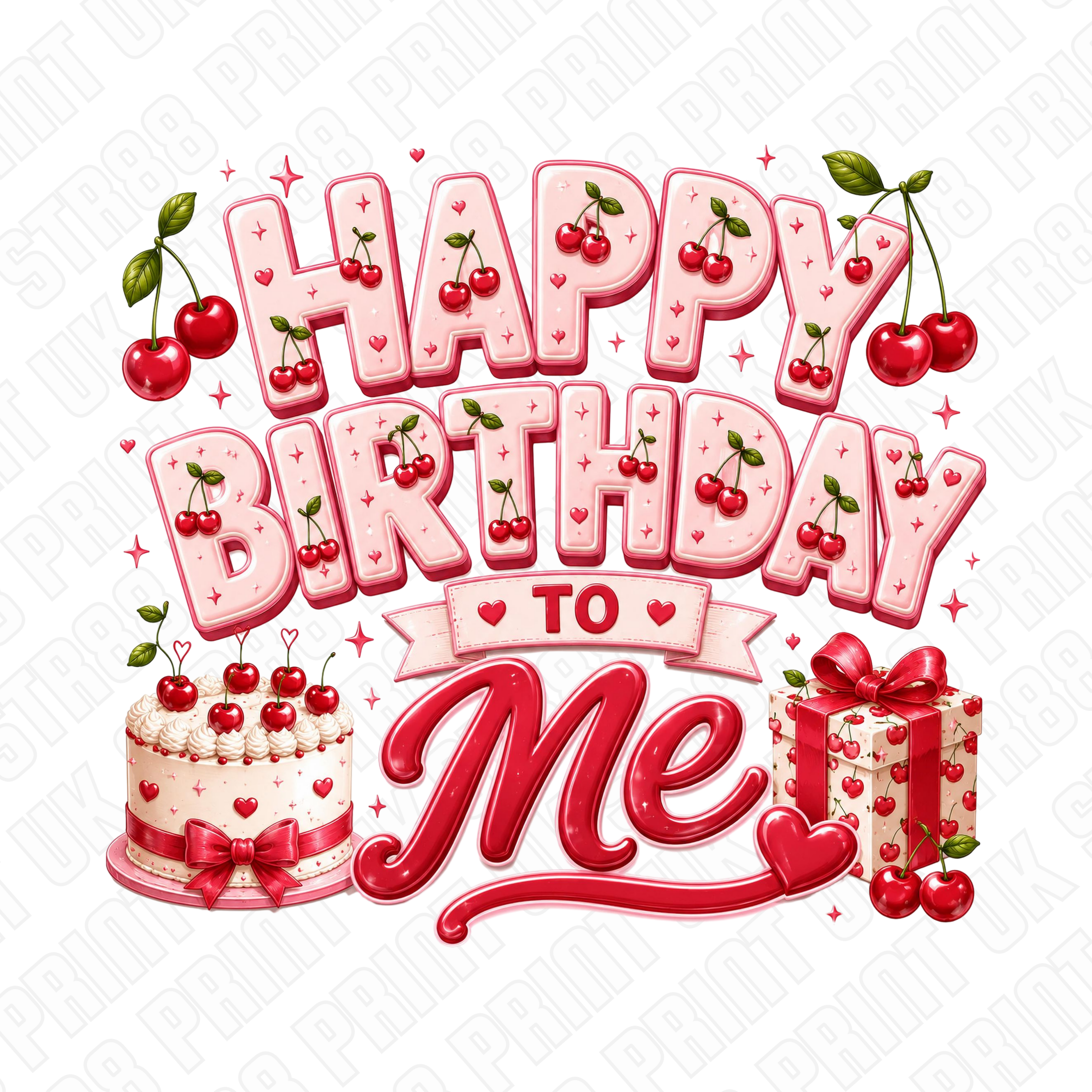 Happy Birthday To Me Cherry DTF Transfer – Pink Birthday Cake & Gift Design