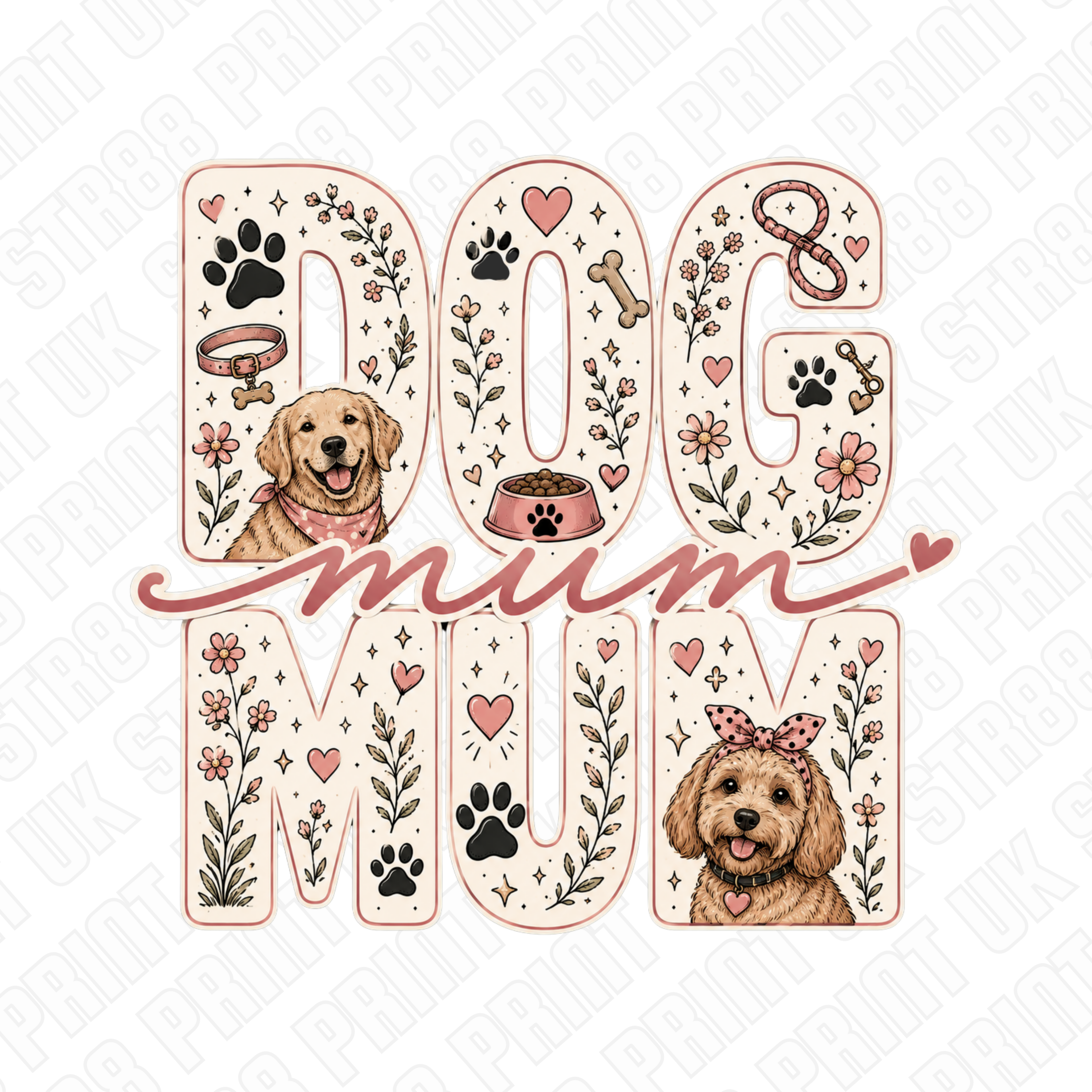 Dog Mum DTF Transfer – Cute Floral Pet Lover Ready to Press Design
